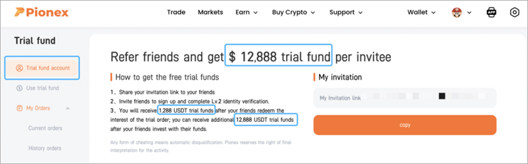 Trial fund and referral bonus per invite are given free for the Dual Investment product